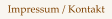 Impressum / Kontakt