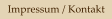 Impressum / Kontakt